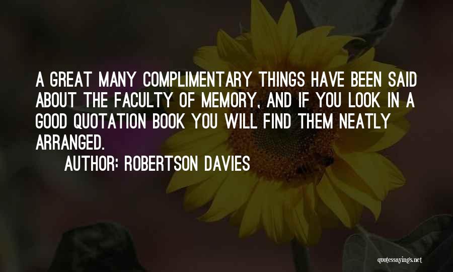 Arranged Quotes By Robertson Davies