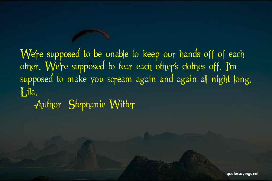 Arranged Quotes By Stephanie Witter