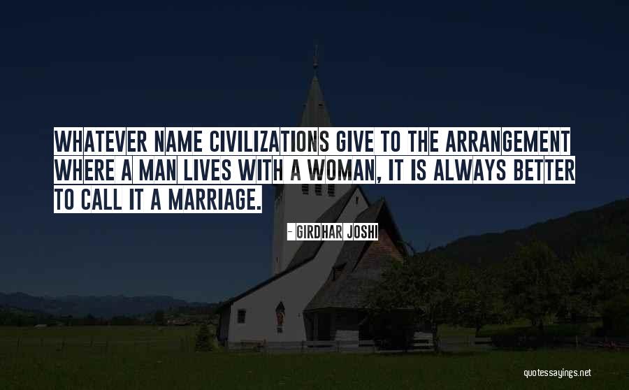 Arrangement Marriage Quotes By Girdhar Joshi Arrangement Marriage Quotes By Girdhar Joshi