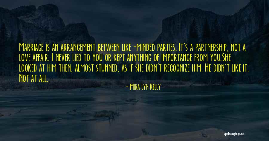 Arrangement Marriage Quotes By Mira Lyn Kelly Arrangement Marriage Quotes By Mira Lyn Kelly