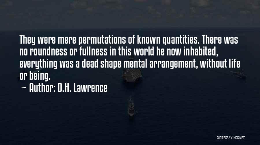 Arrangement Quotes By D.H. Lawrence