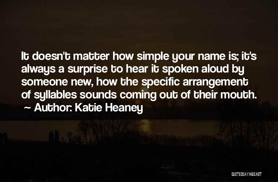Arrangement Quotes By Katie Heaney