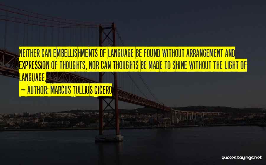 Arrangement Quotes By Marcus Tullius Cicero