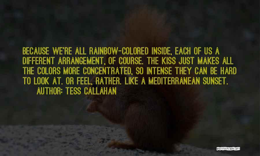 Arrangement Quotes By Tess Callahan
