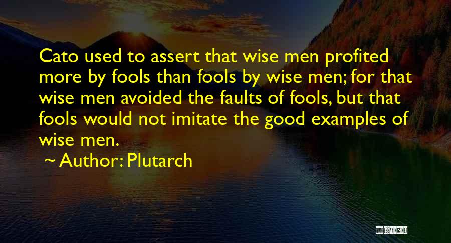 Arranger Strengthsfinder Quotes By Plutarch