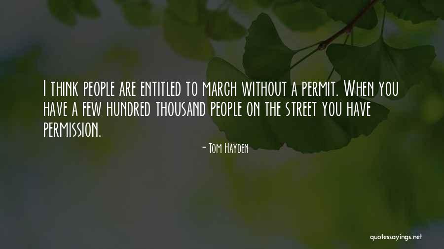 Arrangeur Betekenis Quotes By Tom Hayden Arrangeur Betekenis Quotes By Tom Hayden