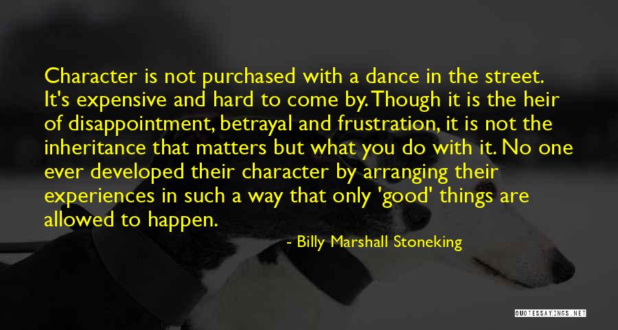 Arranging Things Quotes By Billy Marshall Stoneking