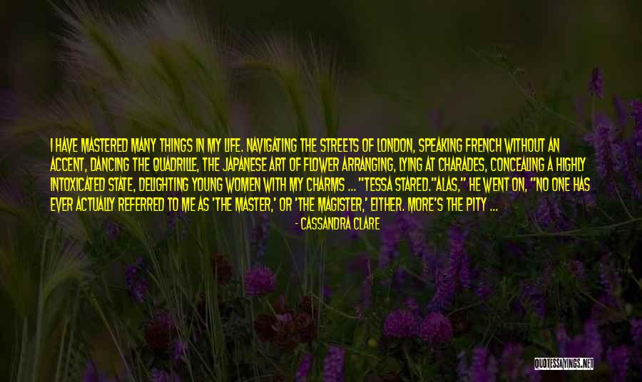 Arranging Things Quotes By Cassandra Clare