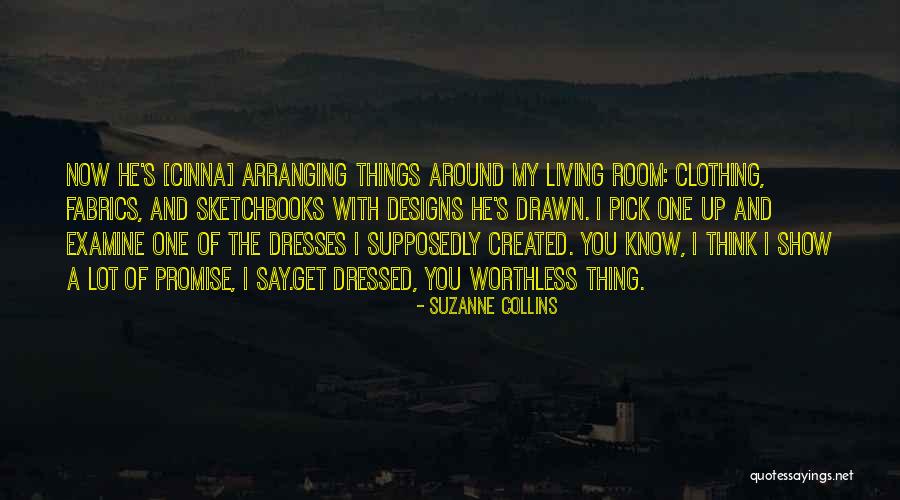 Arranging Things Quotes By Suzanne Collins