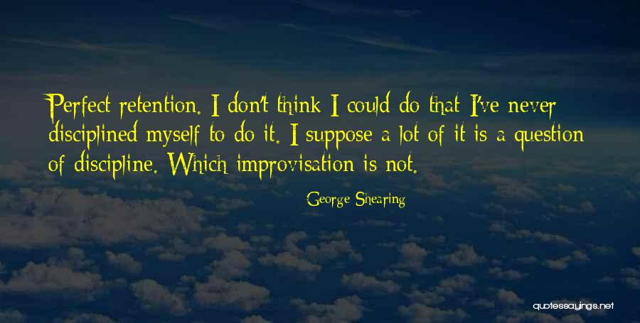 Arranques Malos Quotes By George Shearing Arranques Malos Quotes By George Shearing