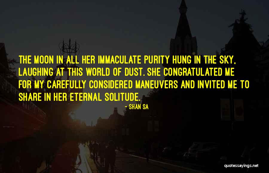 Arranques Malos Quotes By Shan Sa Arranques Malos Quotes By Shan Sa