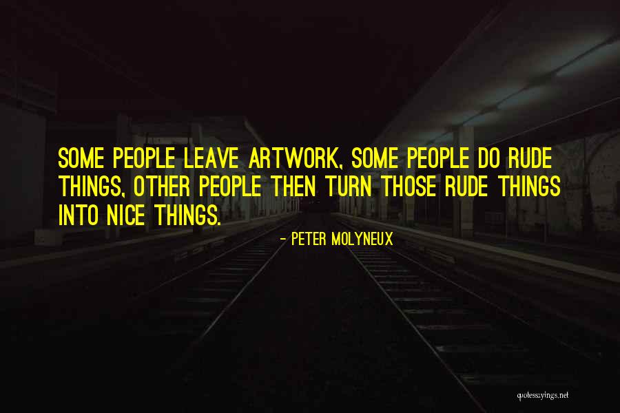 Arrasa Con Quotes By Peter Molyneux Arrasa Con Quotes By Peter Molyneux