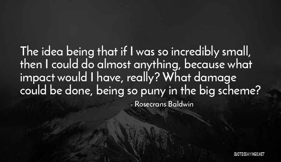 Arrasa Con Quotes By Rosecrans Baldwin Arrasa Con Quotes By Rosecrans Baldwin