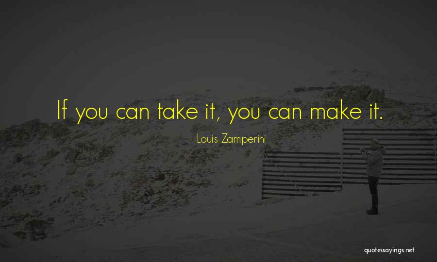 Arrasar Quotes By Louis Zamperini Arrasar Quotes By Louis Zamperini