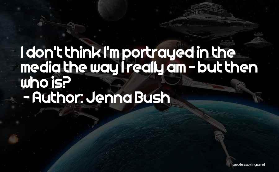 Arrastrada Y Quotes By Jenna Bush