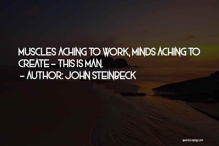 Arrastrada Y Quotes By John Steinbeck