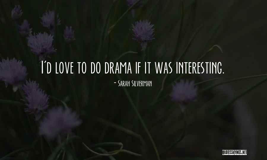 Arrastrarse En Quotes By Sarah Silverman Arrastrarse En Quotes By Sarah Silverman