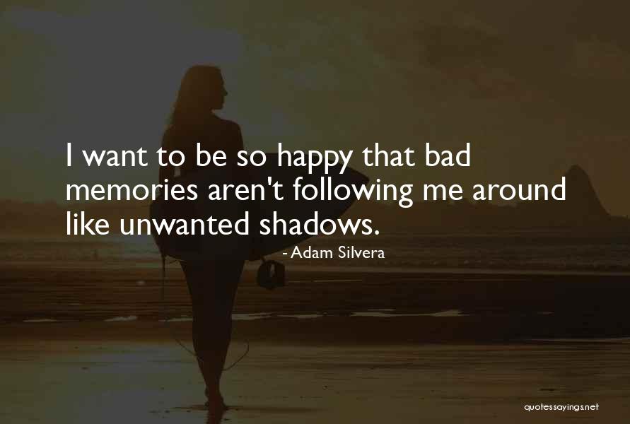 Arrastras Quotes By Adam Silvera Arrastras Quotes By Adam Silvera