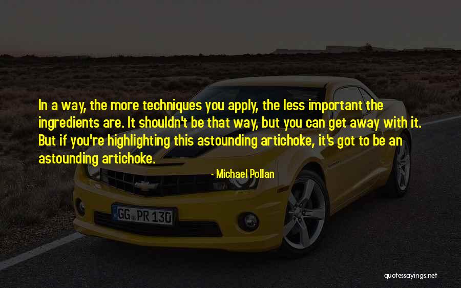 Arrastras Quotes By Michael Pollan Arrastras Quotes By Michael Pollan