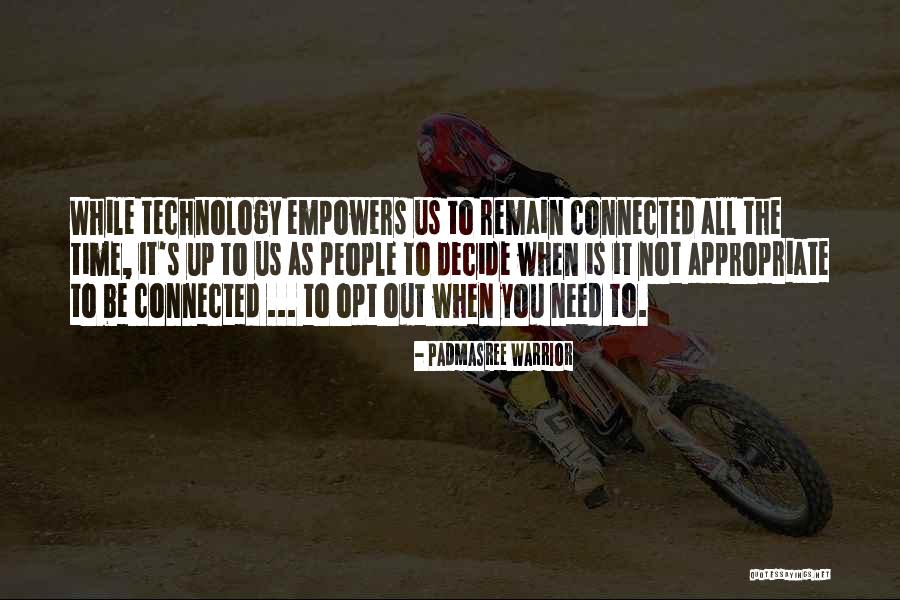 Arratia Juan Quotes By Padmasree Warrior Arratia Juan Quotes By Padmasree Warrior
