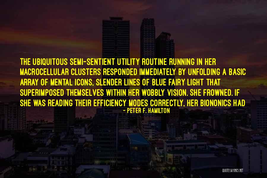Array Quotes By Peter F. Hamilton Array Quotes By Peter F. Hamilton