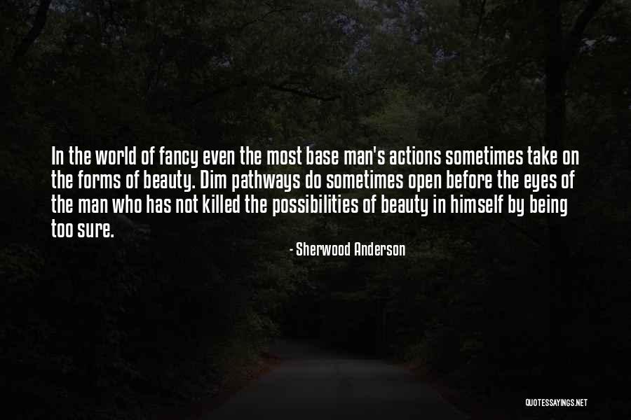 Arrebatados Quotes By Sherwood Anderson
