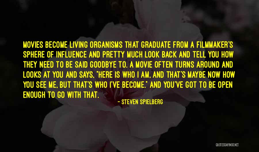 Arrebatamento Filme Quotes By Steven Spielberg Arrebatamento Filme Quotes By Steven Spielberg