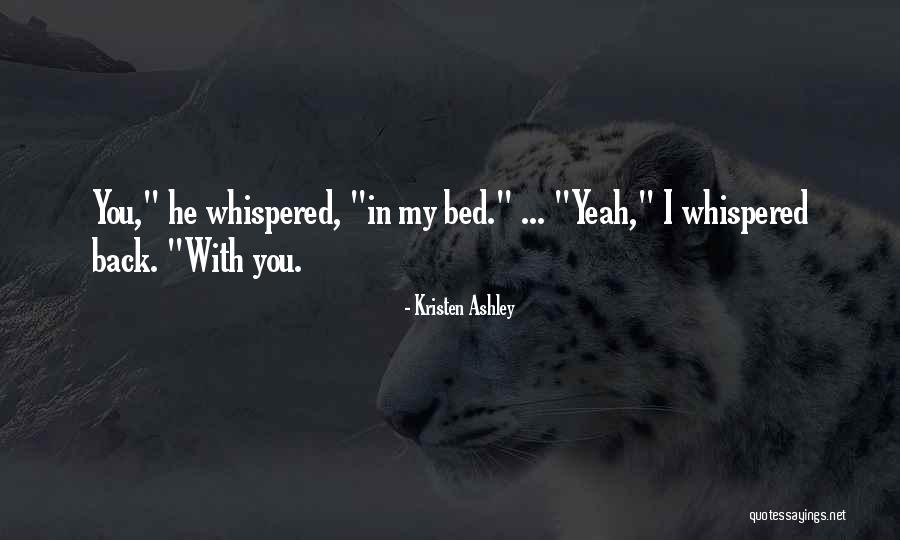 Arreboladas Quotes By Kristen Ashley