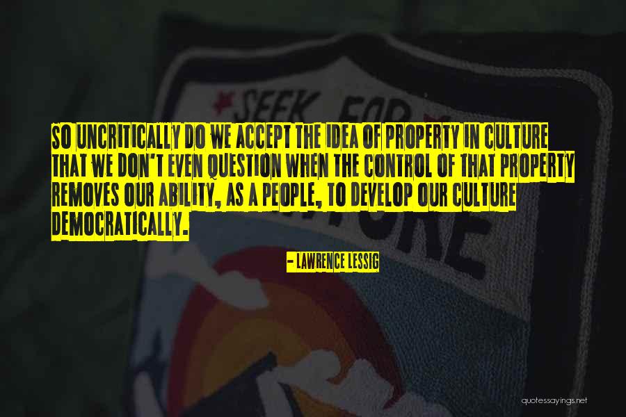 Arredores De Aveiro Quotes By Lawrence Lessig Arredores De Aveiro Quotes By Lawrence Lessig