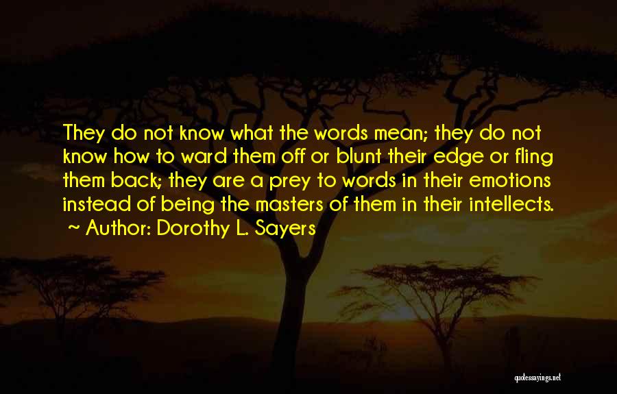 Arreglarte Quotes By Dorothy L. Sayers