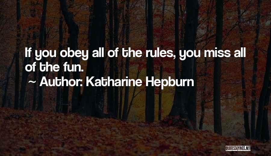 Arreglarte Quotes By Katharine Hepburn