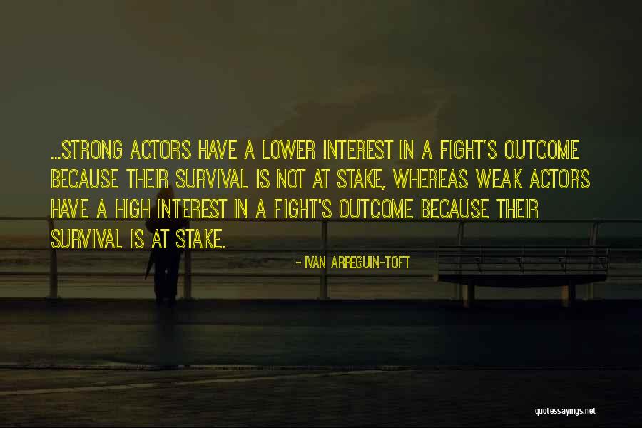 Arreguin Quotes By Ivan Arreguin-Toft Arreguin Quotes By Ivan Arreguin-Toft