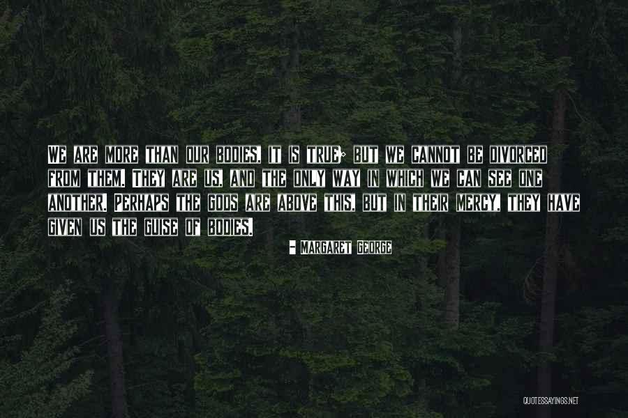 Arremessada Quotes By Margaret George Arremessada Quotes By Margaret George
