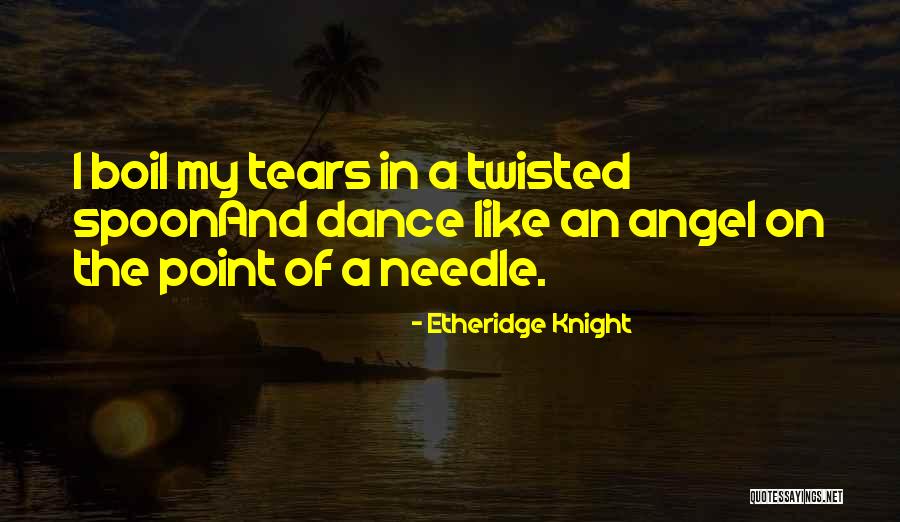 Arremessado Quotes By Etheridge Knight Arremessado Quotes By Etheridge Knight