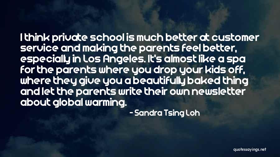 Arrendale Quotes By Sandra Tsing Loh Arrendale Quotes By Sandra Tsing Loh