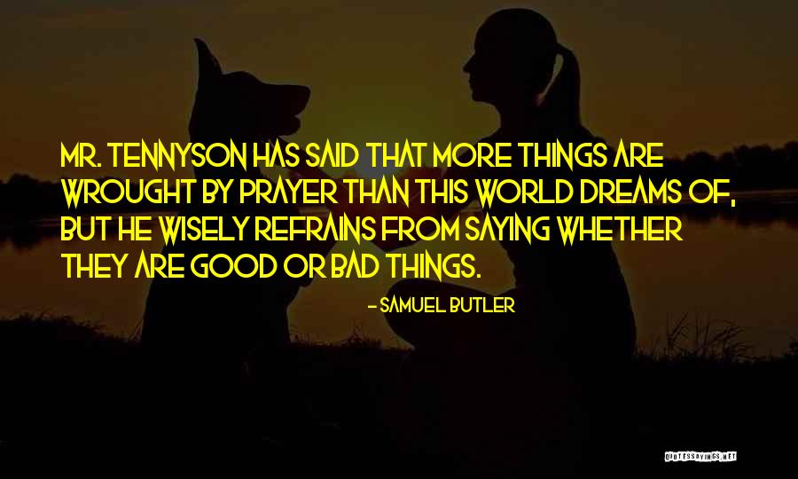 Arreola Quotes By Samuel Butler Arreola Quotes By Samuel Butler
