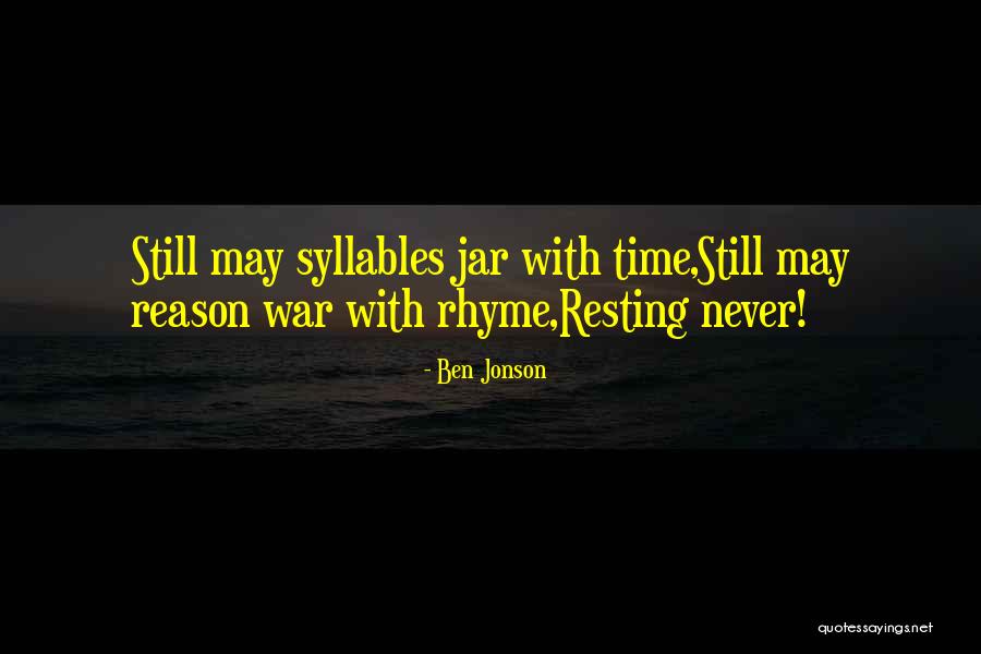 Arrepentido Vives Quotes By Ben Jonson Arrepentido Vives Quotes By Ben Jonson