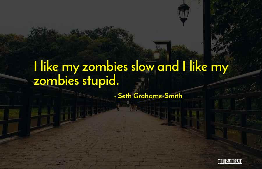 Arrepentirse Significado Quotes By Seth Grahame-Smith Arrepentirse Significado Quotes By Seth Grahame-Smith