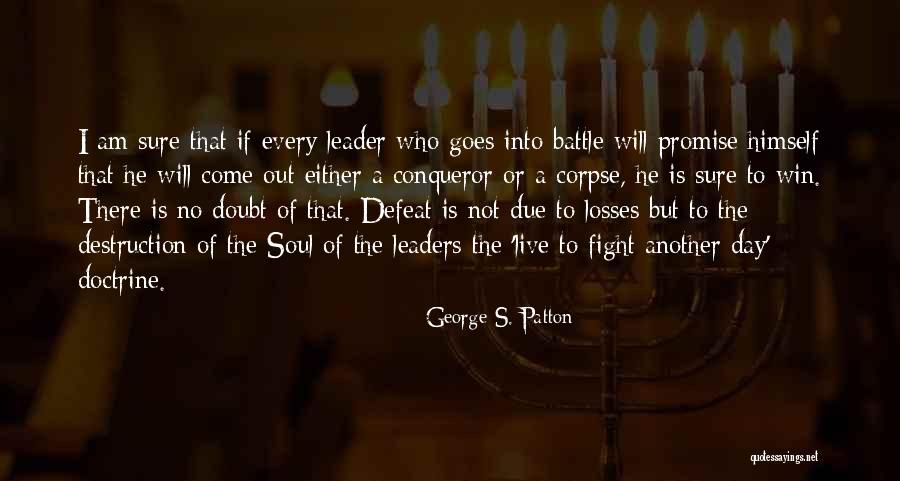 Arrepientete In English Quotes By George S. Patton