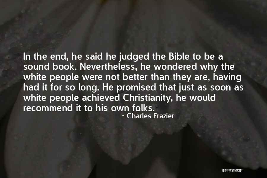 Arrepientete Intocable Quotes By Charles Frazier Arrepientete Intocable Quotes By Charles Frazier