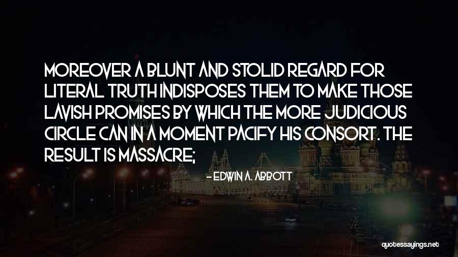 Arresoir Quotes By Edwin A. Abbott