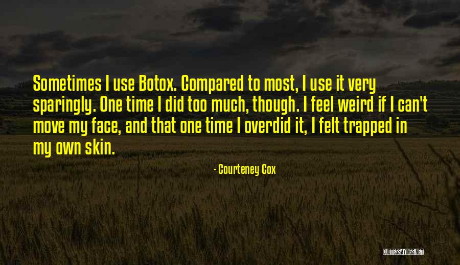 Arrestable Offences Quotes By Courteney Cox Arrestable Offences Quotes By Courteney Cox
