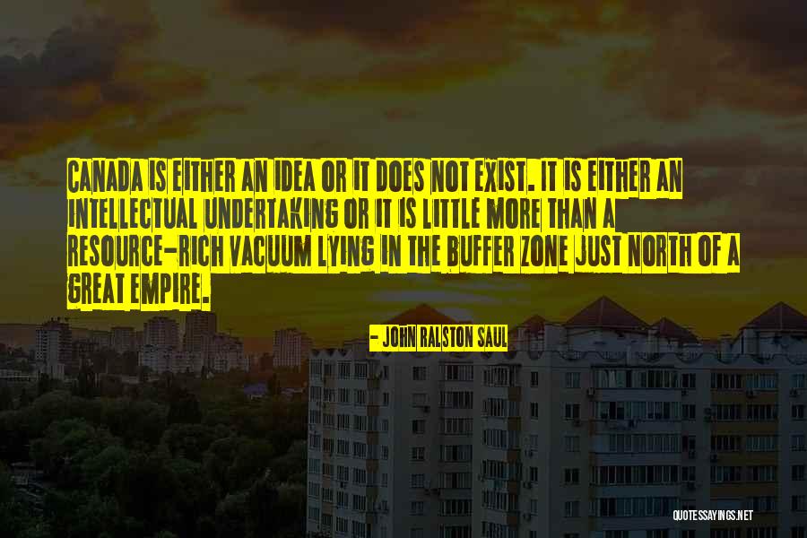 Arrestado En Quotes By John Ralston Saul Arrestado En Quotes By John Ralston Saul