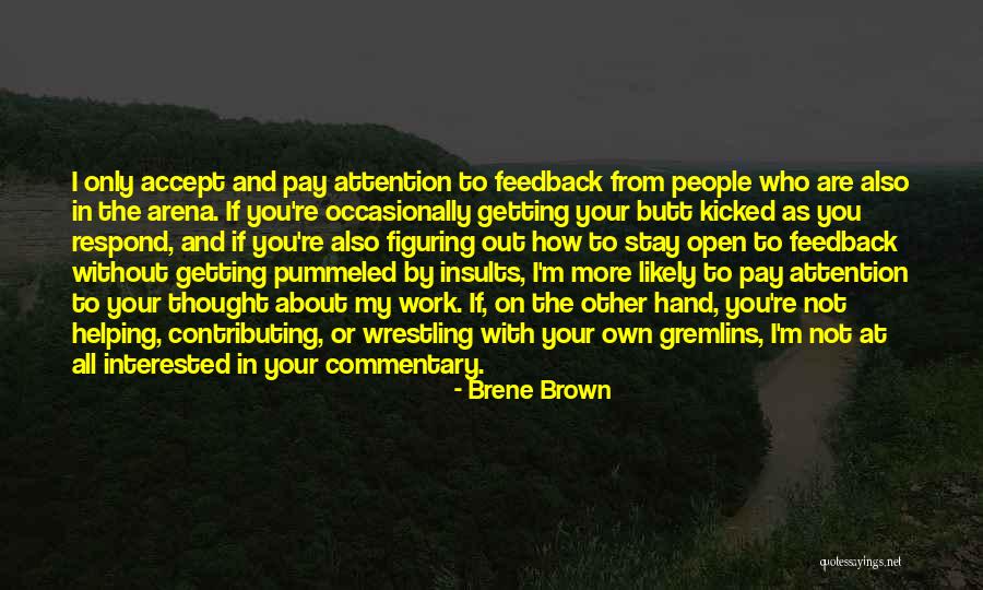 Arrested Development Literal Doctor Quotes By Brene Brown Arrested Development Literal Doctor Quotes By Brene Brown