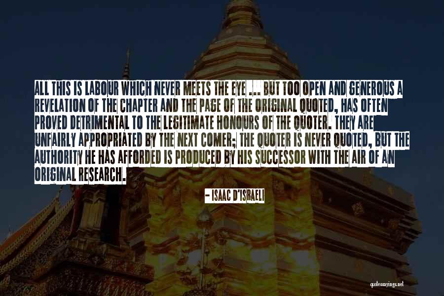 Arresting Ends Quotes By Isaac D'Israeli Arresting Ends Quotes By Isaac D'Israeli