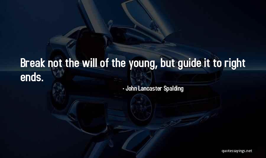 Arrid Extra Quotes By John Lancaster Spalding Arrid Extra Quotes By John Lancaster Spalding