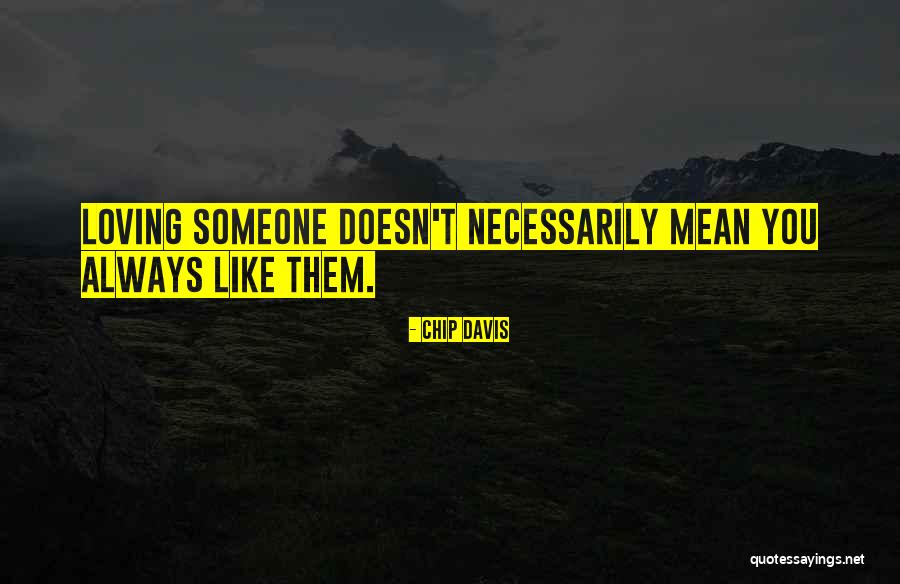 Arriesgado Significado Quotes By Chip Davis Arriesgado Significado Quotes By Chip Davis