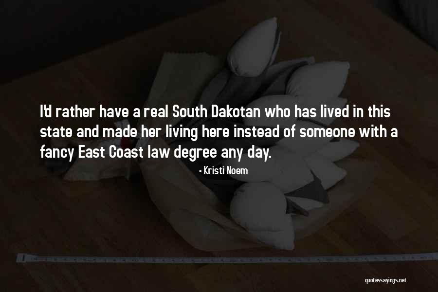 Arriesgas Quotes By Kristi Noem Arriesgas Quotes By Kristi Noem