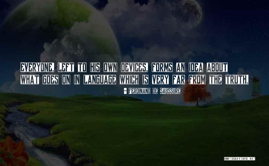 Arrimar Quotes By Ferdinand De Saussure Arrimar Quotes By Ferdinand De Saussure