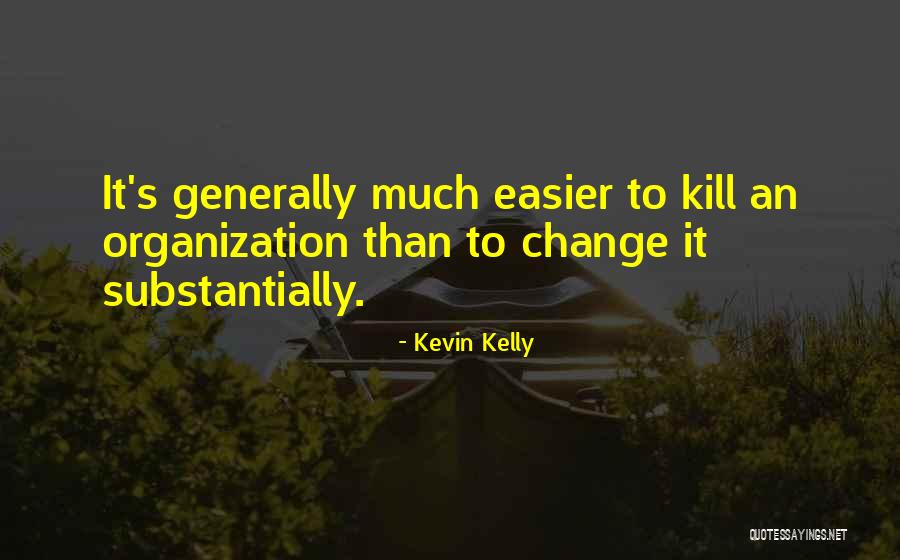 Arrindell Everton Quotes By Kevin Kelly Arrindell Everton Quotes By Kevin Kelly